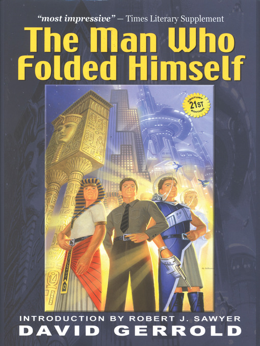 Title details for The Man Who Folded Himself by David Gerrold - Available